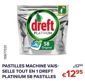 Promotions Pastilles machine vaisselle tout en 1 dreft platinium 58 pastilles - Dreft - Valide de 01/10/2021 à 31/10/2021 chez Euro Shop