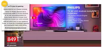 Promotions Philips tv 4k uhd android ambilight 43pus853612 - Philips - Valide de 03/10/2021 à 31/10/2021 chez Selexion