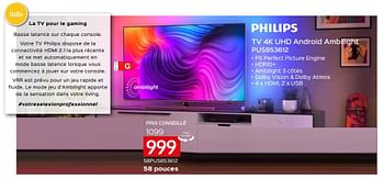 Promotions Philips tv 4k uhd android ambilight 58pus853612 - Philips - Valide de 03/10/2021 à 31/10/2021 chez Selexion