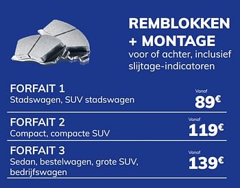 Promoties Remblokken + montage forfait 1 stadswagen, suv stadswagen - Huismerk - Auto 5  - Geldig van 06/10/2021 tot 17/11/2021 bij Auto 5