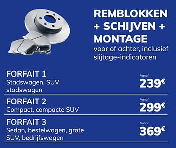 Promotions Remblokken + schijven + montage forfait 1 stadswagen, suv stadswagen - Produit maison - Auto 5  - Valide de 06/10/2021 à 17/11/2021 chez Auto 5