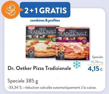 Promotions Dr. oetker pizza tradizionale speciale - Dr. Oetker - Valide de 06/10/2021 à 19/10/2021 chez OKay