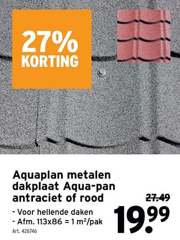 Promotions Aquaplan metalen dakplaat aqua-pan antraciet of rood - Aquaplan - Valide de 20/10/2021 à 26/10/2021 chez Gamma