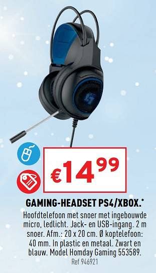 Promoties Gaming-headset ps4-xbox homday gaming 553589 - Homday - Geldig van 11/10/2021 tot 06/12/2021 bij Trafic