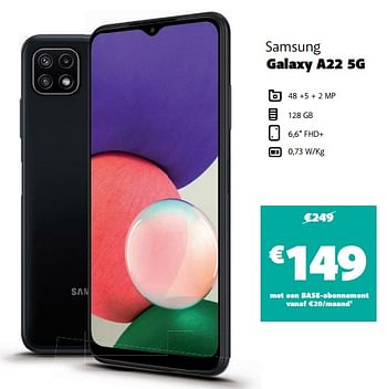Promotions Samsung galaxy a22 5g - Samsung - Valide de 12/10/2021 à 31/10/2021 chez Base