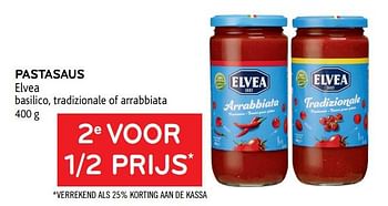Promoties Pastasaus elvea 2e voor 1-2 prijs - Elvea - Geldig van 20/10/2021 tot 02/11/2021 bij Alvo