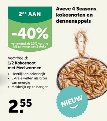 Promoties 1-2 kokosnoot met meelwormen - Huismerk - Aveve - Geldig van 20/10/2021 tot 30/10/2021 bij Aveve