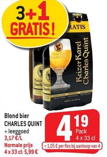 Promotions Blond bier charles ouint - Charles Quint - Valide de 20/10/2021 à 26/10/2021 chez Smatch