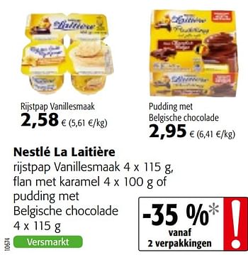 Promoties Nestlé la laitière rijstpap vanillesmaak flan met karamel of pudding met belgische chocolade - Nestlé - Geldig van 20/10/2021 tot 02/11/2021 bij Colruyt