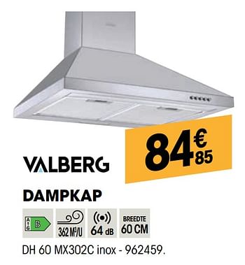 Promoties Valberg dampkap dh 60 mx302c inox - Valberg - Geldig van 27/10/2021 tot 08/12/2021 bij Electro Depot