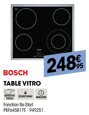 Promotions Bosch table vitro pkf645b17e - Bosch - Valide de 27/10/2021 à 08/12/2021 chez Electro Depot
