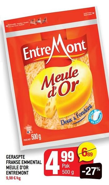 Promoties Geraspte franse emmental meule d`or entremont - Entre Mont - Geldig van 27/10/2021 tot 02/11/2021 bij Smatch