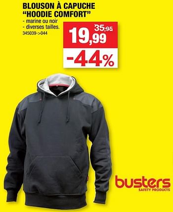 Promotions Blouson à capuche hoodie comfort - Busters - Valide de 27/10/2021 à 07/11/2021 chez Hubo