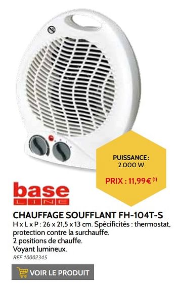 Promotions Baseline chauffage soufflant fh-104t-s - Baseline - Valide de 03/11/2021 à 31/12/2021 chez Brico