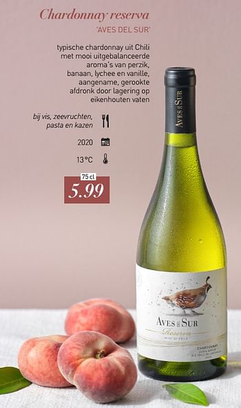 Promoties Chardonnay reserva aves del sur - Witte wijnen - Geldig van 09/11/2021 tot 31/12/2021 bij Aldi