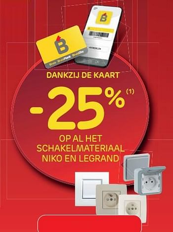 Promoties -25% op al het schakelmateriaal niko en legrand - Huismerk - Brico - Geldig van 17/11/2021 tot 29/11/2021 bij Brico