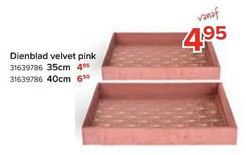 Promoties Dienblad velvet pink - Huismerk - Euroshop - Geldig van 18/11/2021 tot 31/12/2021 bij Euro Shop