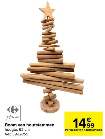 Promoties Boom van houtstammen - Huismerk - Carrefour  - Geldig van 17/11/2021 tot 24/12/2021 bij Carrefour