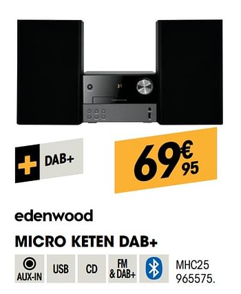 Promoties Edenwood micro keten dab+ mhc25 - Edenwood  - Geldig van 23/11/2021 tot 05/12/2021 bij Electro Depot