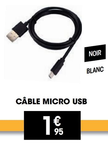 Promotions Câble micro usb - Produit Maison - Electro Depot - Valide de 24/11/2021 à 05/12/2021 chez Electro Depot