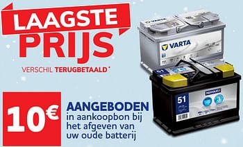 Promoties 10€ aangeboden in aankoopbon bij het afgeven van uw oude batterij - Huismerk - Auto 5  - Geldig van 18/11/2021 tot 04/01/2022 bij Auto 5