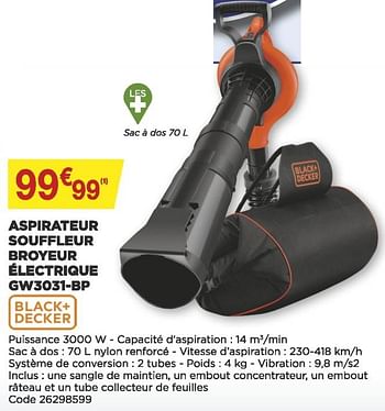 Promotions Black + decker aspirateur souffleur broyeur électrique gw3031-bp - Black & Descker - Valide de 17/11/2021 à 27/11/2021 chez Brico Marché