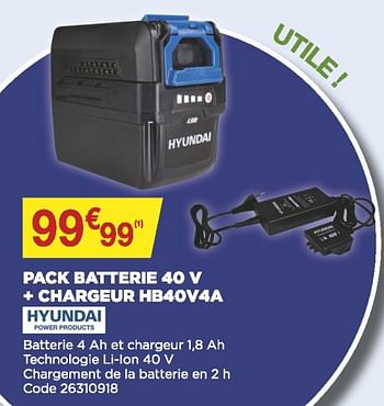 Promotions Hyundai pack batterie 40 v + chargeur hb40v4a - Hyundai - Valide de 17/11/2021 à 27/11/2021 chez Brico Marché
