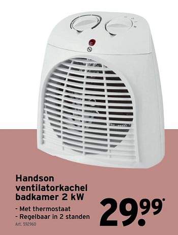 Promoties Handson ventilatorkachel badkamer 2 kw - Handson - Geldig van 24/11/2021 tot 21/12/2021 bij Gamma