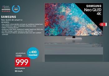 Promoties Samsung neo qled 4k smart tv qe55qn85a - Samsung - Geldig van 22/11/2021 tot 29/11/2021 bij Selexion