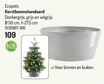 Promoties Ecopots kerstboomstandaard - Ecopots - Geldig van 24/11/2021 tot 05/12/2021 bij Oh'Green