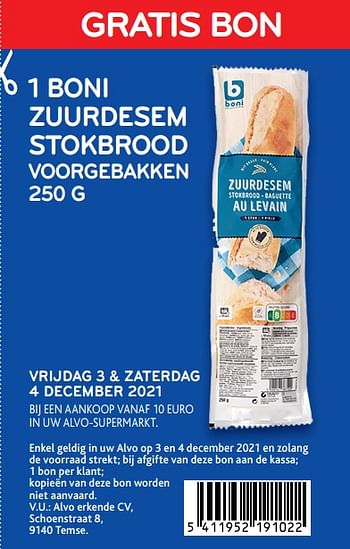 Promoties Gratis bon 1 boni zuurdesem stokbrood voorgebakken 250 g - Boni - Geldig van 03/12/2021 tot 04/12/2021 bij Alvo