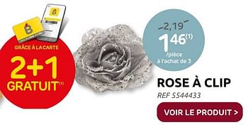 Promotions Rose à clip - Produit maison - Brico - Valide de 01/12/2021 à 03/01/2022 chez Brico
