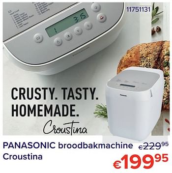 Promoties Panasonic 95 broodbakmachine croustina - Panasonic - Geldig van 01/12/2021 tot 31/12/2021 bij Euro Shop