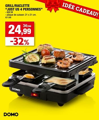 Promotions Domo elektro grill-raclette just us 4 personnes - Domo elektro - Valide de 01/12/2021 à 12/12/2021 chez Hubo