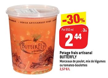 Promotions Potage frais artisanal butterfly - Butterfly - Valide de 01/12/2021 à 07/12/2021 chez Match