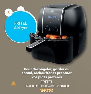 Promotions Fritel airfryer snacktastic xl 6902 - Fritel - Valide de 01/12/2021 à 31/12/2021 chez Krefel