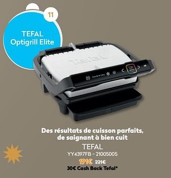 Promotions Tefal optigrill elite yy4397fb - Tefal - Valide de 01/12/2021 à 31/12/2021 chez Krefel