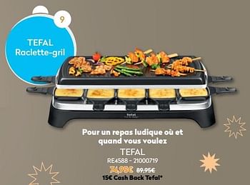 Promotions Tefal raclette-gril re4588 - Tefal - Valide de 01/12/2021 à 31/12/2021 chez Krefel