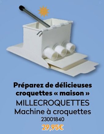 Promotions Millecroquettes machine à croquettes - Millecroquettes - Valide de 01/12/2021 à 31/12/2021 chez Krefel