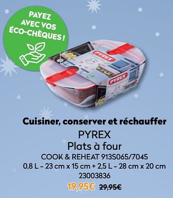 Promotions Pyrex plats à four cook + reheat - Pyrex - Valide de 01/12/2021 à 31/12/2021 chez Krefel