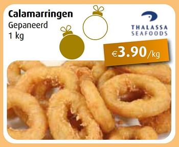 Promoties Calamarringen - Thalassa Seafood - Geldig van 29/11/2021 tot 31/12/2021 bij Aronde