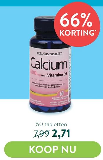 Promoties Calcium met vitamine d3 - Huismerk - Holland & Barrett - Geldig van 29/11/2021 tot 26/12/2021 bij Holland & Barret