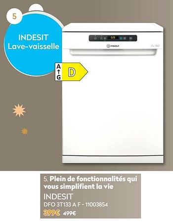 Promotions Indesit lave-vaisselle dfo 3t133 a f - Indesit - Valide de 01/12/2021 à 31/12/2021 chez Krefel