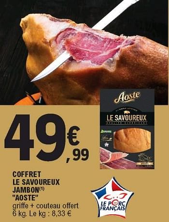 Promo Coffret Jambon Entier Le Savoureaux Aoste chez Carrefour