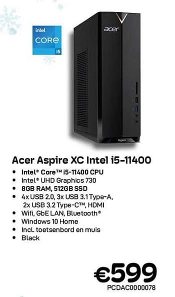 Promoties Acer aspire xc intel i5-11400 - Acer - Geldig van 01/12/2021 tot 31/12/2021 bij Compudeals