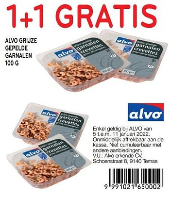 Promoties 1+1 gratis alvo grijze gepelde garnalen - Huismerk - Alvo - Geldig van 05/01/2022 tot 11/01/2022 bij Alvo