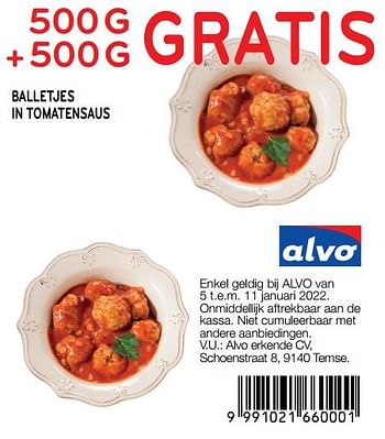 Promoties 500g +500g gratis balletjes in tomatensaus - Huismerk - Alvo - Geldig van 05/01/2022 tot 11/01/2022 bij Alvo