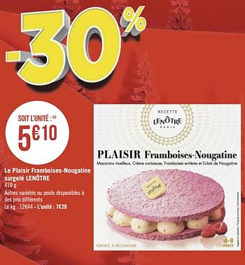 Lenotre Le Plaisir Framboises Nougatine Surgele Lenotre En Promotion Chez Geant Casino