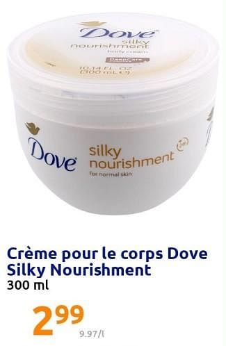 Promotions Crème pour le corps dove silky nourishment - Dove - Valide de 22/12/2021 à 28/12/2201 chez Action