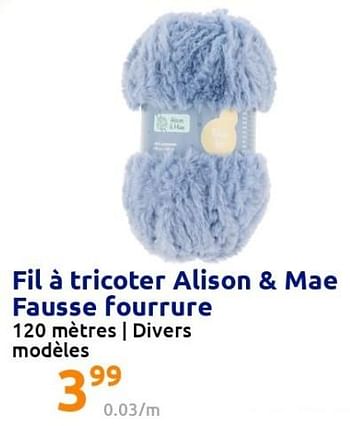 Promoties Fil à tricoter alison + mae fausse fourrure - Huismerk - Action - Geldig van 22/12/2021 tot 28/12/2201 bij Action